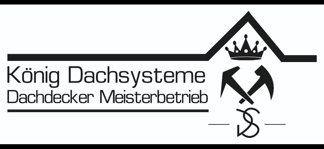 König Dachsysteme, Dachdecker Meisterbetrieb